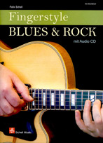 Felix Schell: Fingerstyle Blues & Rock- Solos for Guitar (mit Audio CD)
